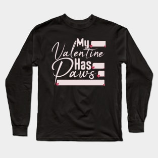 My Valentine Has Paws Cat Owner Long Sleeve T-Shirt